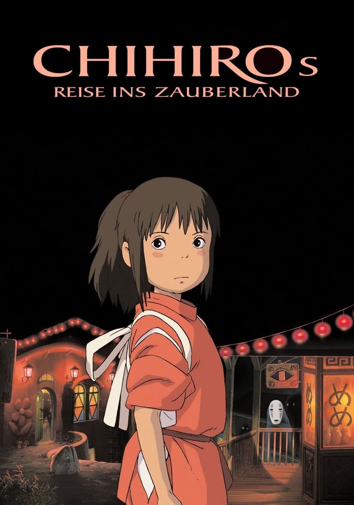 Chihiros Reise ins Zauberland Online Stream anschauen